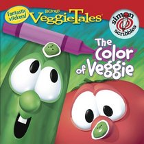 The Color of Veggie (Veggietales, Simon Scribbles)