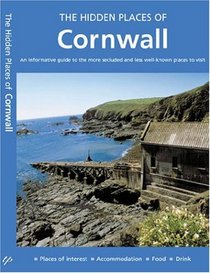 The Hidden Places of Cornwall (The Hidden Places)
