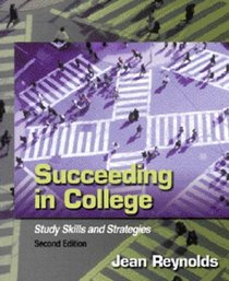 Succeeding in College: Study Skills and Strategies (2nd Edition)