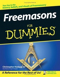 Freemasons For Dummies   (For Dummies (History, Biography  Politics))