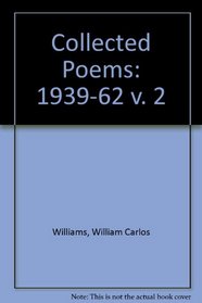 Collected Poems: 1939-62 v. 2