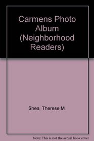 Carmens Photo Album (Neighborhood Readers)