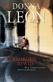 Verborgen bewijs (Doctored Evidence) (Guido Brunetti, Bk 13) (Dutch Edition)