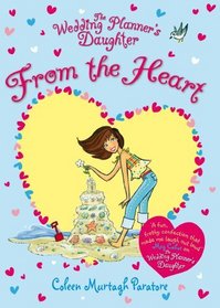 The Wedding Planner's Daughter: From the Heart (Wedding Planners Daughter)