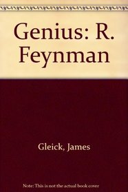 Genius: R. Feynman