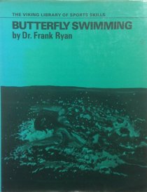 Butterfly Swimming: 2 (The Viking library of sports skills)