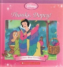 Thanks Dopey: A Story About Gratitude