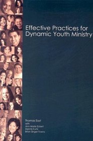 Effective Practices for Dynamic Youth Ministry