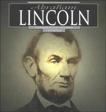 Abraham Lincoln: Una Biografia Ilustrada Con Fotografias (Leer y Descubrir--Biografias Ilustradas Con Fotografias)