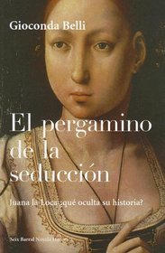 El Pergamino De La Seduccion (Historica)