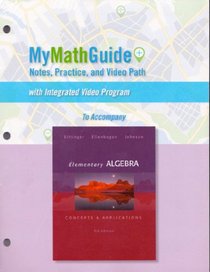 MyMathGuide: Notes, Practice, and Video Path  for Elementary Algebra: Concepts & Applications