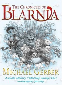 The Chronicles Of Blarnia (Gollancz)