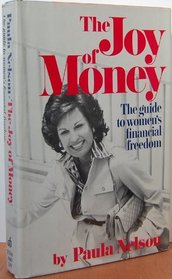 The joy of money: The guide to women's financial freedom