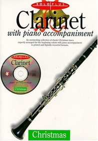 Solo Plus: Christmas: Clarinet With Piano Accompaniment (Solo Plus)