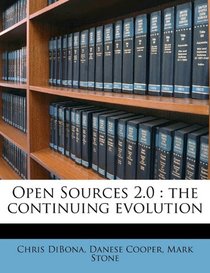 Open Sources 2.0: the continuing evolution