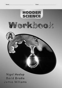 Hodder Science: Inspection Copy Workbook A