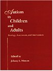 Autism in Children and Adults : Etiology, Assessment, and Intervention
