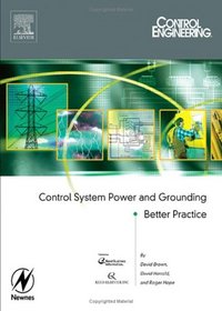 Control System Power and Grounding Better Practice (