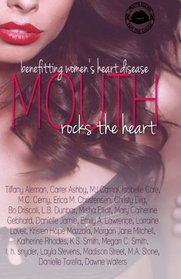 Mouth Rocks The Heart Anthology