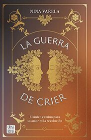 La Guerra de Crier (Spanish Edition)