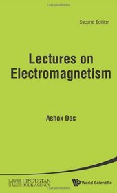 Lectures on Electromagnetism (2nd Edition)