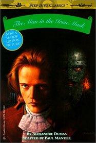 Man in the Iron Mask (Step Into Classics)