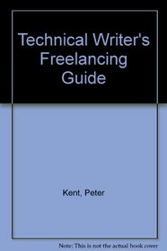 Technical Writer's Freelancing Guide