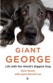 Giant George: Life with the World's Biggest Dog (Thorndike Press Large Print Nonfiction Series)