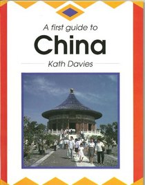 A First Guide to China (First Guides)