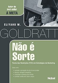 No  Sorte. Teoria das Restries. Aplicada em Estratgia de Marketing (Em Portuguese do Brasil)