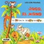 JOCO EL MONO (Coleccion Leo Con Figuras) (Spanish Edition)