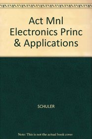 Act Mnl Electronics Princ & Applications