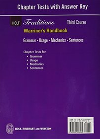 Chapter Tests with Answer Key for Warriner's Handbook, Third Course, Holt Traditions