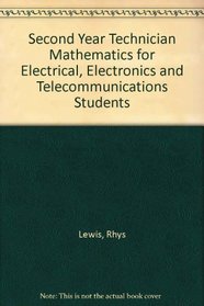 Second Year Technician Mathematics for Electrical, Electronics and Telecommunications Students