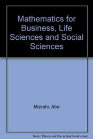 Mathematics for Business, Life Sciences, and Social Sciences