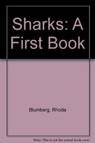 Sharks: A First Book (First Book)