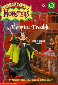 Vampire Trouble (Bailey City Monsters, Bk 3)