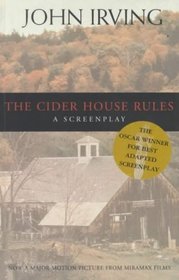 The Cider House Rules: Screenplay