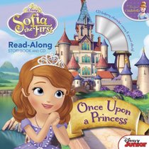 Sofia the First Read-Along Storybook and CD: Once Upon a Princess