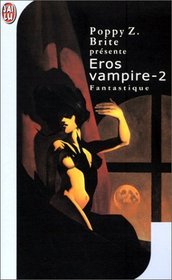 Eros Vampire, Tome 2 (French Edition)