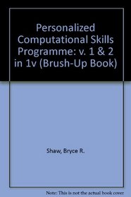 Personalized Computational Skills Programme: v. 1 & 2 in 1v (Brush-Up Book)