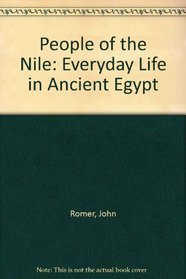 People of the Nile: Everyday Life in Ancient Egypt