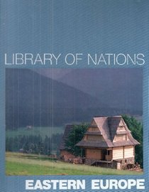 Eastern Europe (Library of Nations)