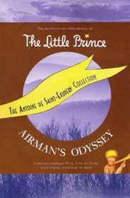 The Antoine De Saint-Exupery Collection (The Little Prince)