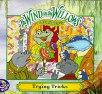 The Wind in the Willows: Trying Tricks (Wind in the Willows square format)