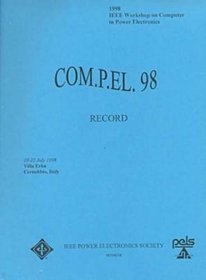 Com.P.El. 98: Record : 6th Workshop on Computer in Power Electronics