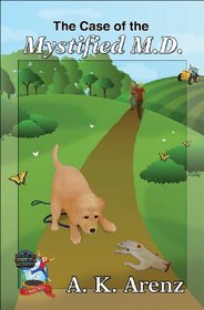 The Case of the Mystified M.D. (Bouncing Grandma, Bk 2)