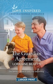 The Guardian Agreement (Love Inspired, No 1545) (Larger Print)