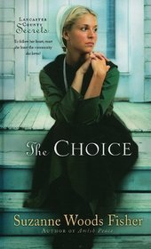 The Choice (Thorndike Press Large Print Christian Fiction)