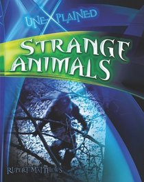 Strange Animals (Unexplained)